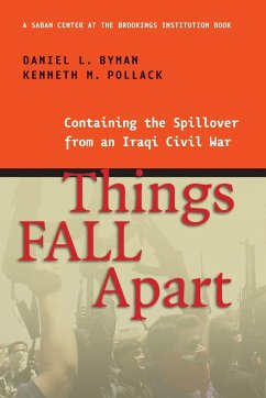 Things Fall Apart - Byman, Daniel L.; Pollack, Kenneth M.