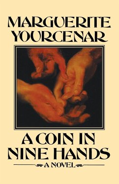 A Coin in Nine Hands - Yourcenar, Marguerite