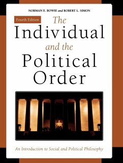 The Individual and the Political Order - Bowie, Norman E.; Simon, Robert L.