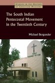 South Indian Pentecostal Movement in the Twentieth Century