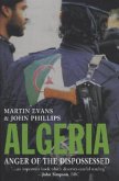 Algeria - Anger of the Dispossessed; .