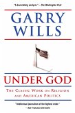 Under God: Religion and American Politics
