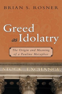 Greed as Idolatry - Rosner, Brian S