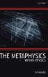 The Metaphysics Within Physics - Bild 1