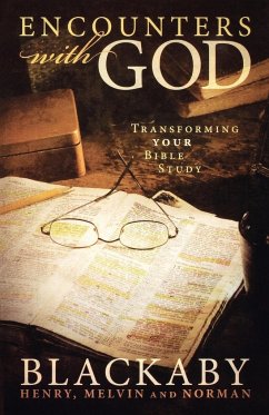 Encounters with God - Blackaby, Henry; Blackaby, Norman; Blackaby, Mel