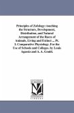Principles of Zofology: touching the Structure, Development, Distribution, and Natural Arrangement of the Races of Animals, Living and Extinct
