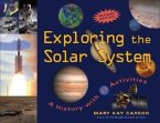 Exploring the Solar System: A History with 22 Activities Volume 25