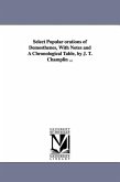 Select Popular orations of Demosthenes, With Notes and A Chronological Table, by J. T. Champlin ...