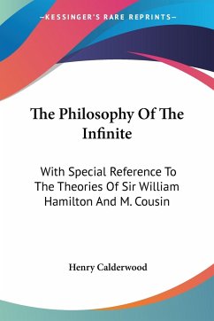 The Philosophy Of The Infinite - Calderwood, Henry