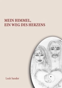 Mein Himmel, ein Weg des Herzens - Sander, Leah