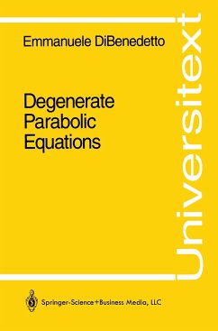 Degenerate Parabolic Equations - DiBenedetto, Emmanuele