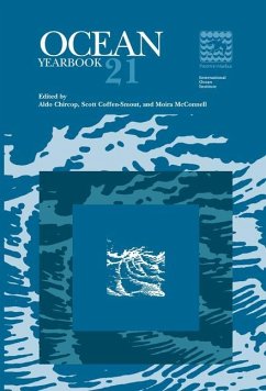 Ocean Yearbook 21 - Chircop, Aldo / Coffen-Smout, Scott / McConnell, Moira (eds.)