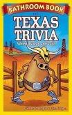 Bathroom Book of Texas Trivia