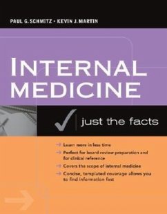 Internal Medicine: Just the Facts - Schmitz, Paul G; Martin, Kevin J