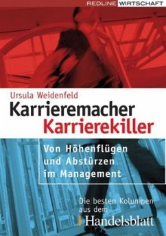 Karrieremacher, Karrierekiller - Weidenfeld, Ursula