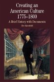 Creating an American Culture, 1775-1800