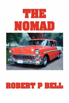 The Nomad - Bell, Robert P.