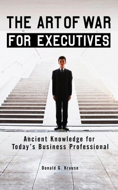 The Art of War for Executives - Krause, Donald G