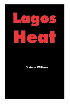 Lagos Heat - Williams, Olatoun