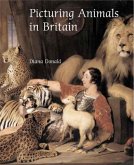 Picturing Animals in Britain: 1750-1850