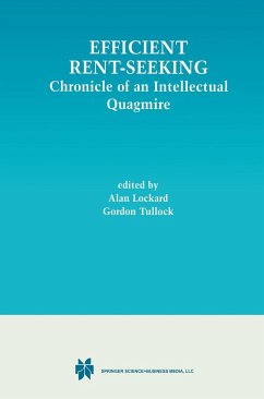 Efficient Rent-Seeking - Lockard, Alan / Tullock, G. (Hgg.)