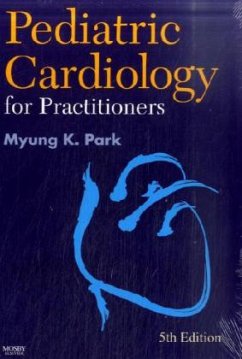 Pediatric Cardiology for Practitioners - Park, Myung K.