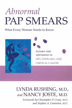 Abnormal Pap Smears - Rushing, Lynda M. D.; Joste, Nancy