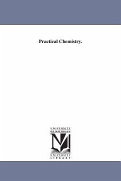 Practical Chemistry. - Howard, John Head Master of the Islingt