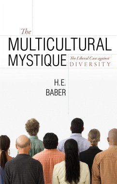 The Multicultural Mystique - Baber, H E