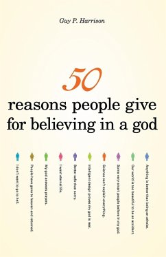 50 Reasons People Give for Believing in a God - Harrison, Guy P.