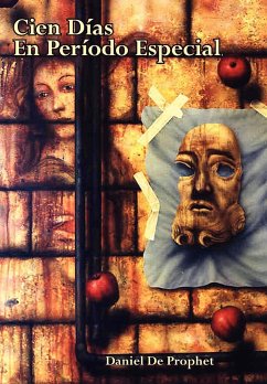 Cien Dias En Periodo Especial - de Prophet, Daniel