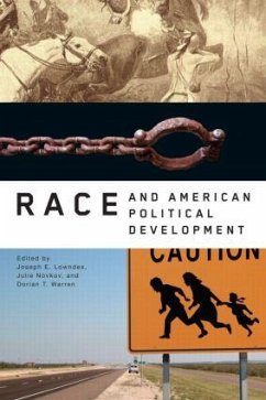 Race and American Political Development - Lowndes, Joseph / Novkov, Julie / Warren, Dorian