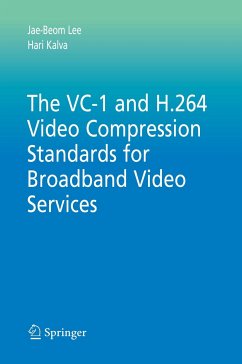 The VC-1 and H.264 Video Compression Standards for Broadband Video Services - Lee, Jae-Beom;Kalva, Hari