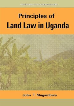 Principles Of Land Law In Uganda - Mugambwa, John T.