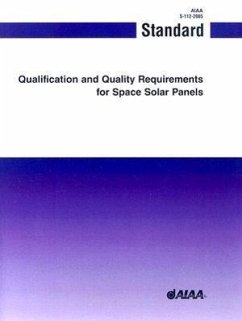Qualification and Quality Requirements for Space Solar Panels - American Institute of Aeronautics and Astronautics