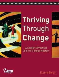 Thriving Through Change (CD) [With CDROM] - Biech, Elaine