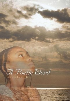 A Poetic Word - Fogle, Crystal L.