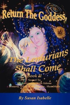 Return The Goddess, The Lemurians Shall Come: Book II