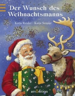 Der Wunsch des Weihnachtsmanns - Reider, Katja; Senner, Katja