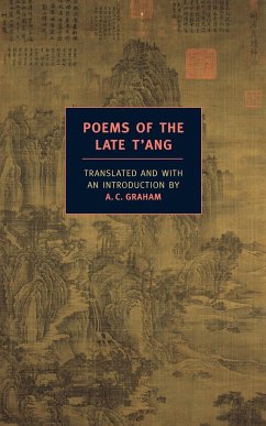 Poems of the Late t'Ang - Graham, A. C.