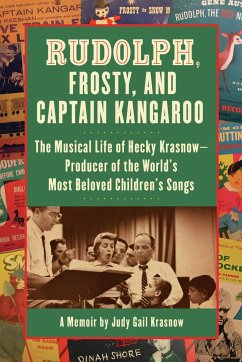 Rudolph, Frosty, and Captain Kangaroo - Krasnow, Judy Gail