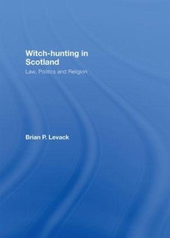 Witch-Hunting in Scotland - Levack, Brian P