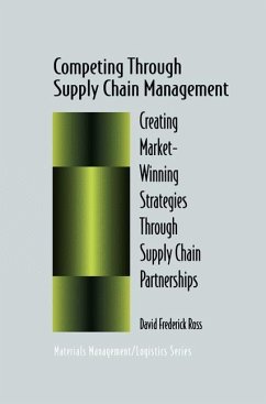 Competing Through Supply Chain Management - Ross, David Fr.