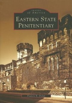 Eastern State Penitentiary - Dolan, Francis X.