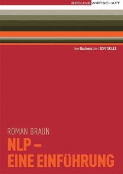 NLP, eine Einführung - Braun, Roman