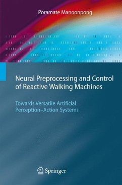 Neural Preprocessing and Control of Reactive Walking Machines - Manoonpong, Poramate