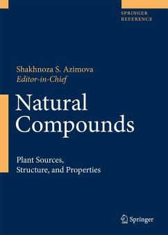 Natural Compounds: Plant Sources, Structure and Properties - Azimova, Shakhnoza S. (Hrsg.)