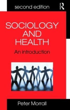 Sociology and Health - Morrall, Peter