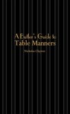 A Butler's Guide to Table Manners