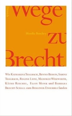 Wege zu Brecht - Buschey, Monika